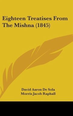 Eighteen Treatises From The Mishna (1845)