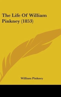 The Life Of William Pinkney (1853) - Pinkney, William
