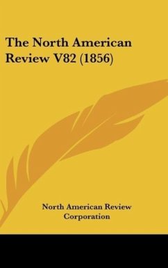 The North American Review V82 (1856)