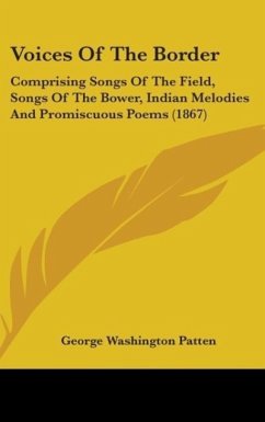 Voices Of The Border - Patten, George Washington