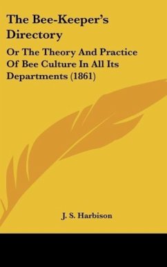 The Bee-Keeper's Directory - Harbison, J. S.