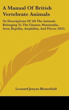 A Manual Of British Vertebrate Animals - Blomefield, Leonard Jenyns