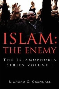 Islam: The Enemy - Crandall, Richard