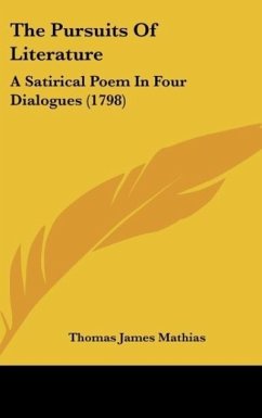 The Pursuits Of Literature - Mathias, Thomas James