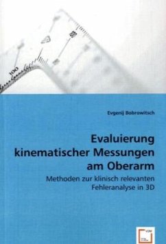 Evaluierung kinematischer Messungen am Oberarm - Bobrowitsch, Evgenij