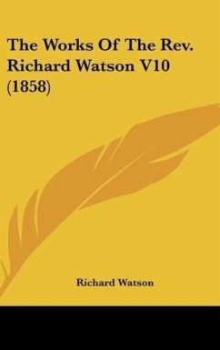 The Works Of The Rev. Richard Watson V10 (1858)