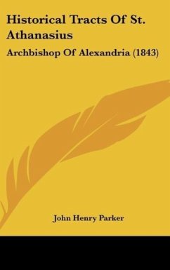 Historical Tracts Of St. Athanasius