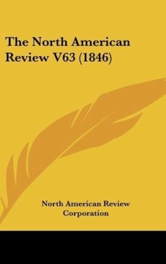 The North American Review V63 (1846)