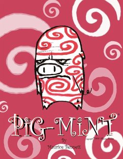 Pig-Mint - Bennett, Maurice
