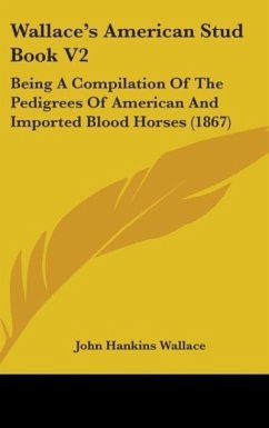 Wallace's American Stud Book V2 - Wallace, John Hankins