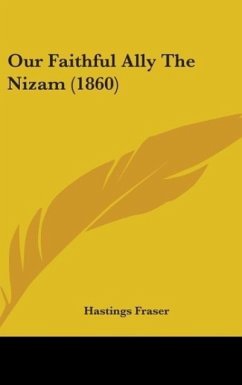 Our Faithful Ally The Nizam (1860)