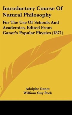 Introductory Course Of Natural Philosophy - Ganot, Adolphe