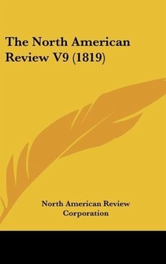 The North American Review V9 (1819) - North American Review Corporation