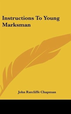 Instructions To Young Marksman - Chapman, John Ratcliffe