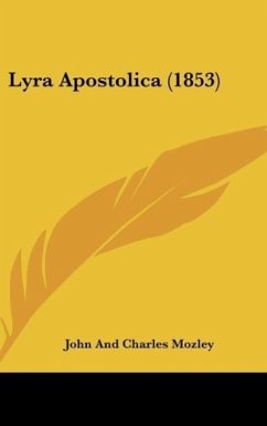 Lyra Apostolica (1853) - Mozley, John And Charles