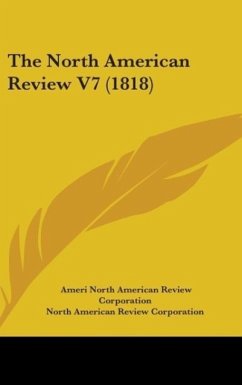 The North American Review V7 (1818) - North American Review Corporation