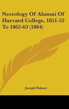 Necrology Of Alumni Of Harvard College, 1851-52 To 1862-63 (1864) - Palmer, Joseph