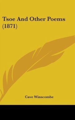 Tsoe And Other Poems (1871) - Winscombe, Cave