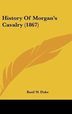 History Of Morgan's Cavalry (1867)