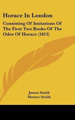 Horace In London - Smith, James; Smith, Horace