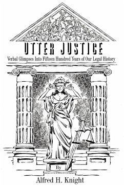 Utter Justice - Knight, Alfred H