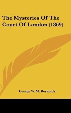 The Mysteries Of The Court Of London (1869)