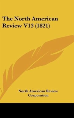 The North American Review V13 (1821)