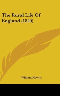 The Rural Life Of England (1840)