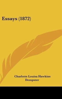 Essays (1872) - Dempster, Charlotte Louisa Hawkins