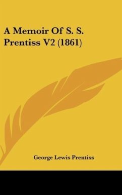 A Memoir Of S. S. Prentiss V2 (1861)