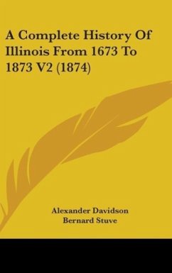 A Complete History Of Illinois From 1673 To 1873 V2 (1874)