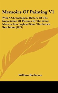 Memoirs Of Painting V1 - Buchanan, William