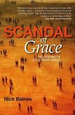 Scandal of Grace: The Danger of Following Jesus