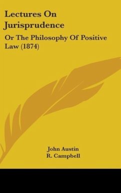 Lectures On Jurisprudence - Austin, John