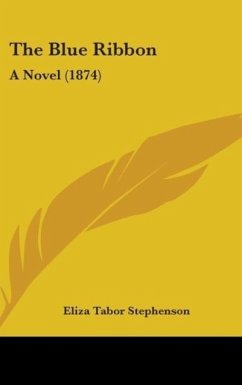 The Blue Ribbon - Stephenson, Eliza Tabor