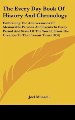 The Every Day Book Of History And Chronology - Munsell, Joel