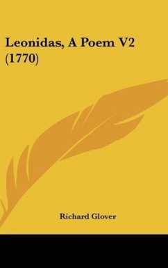 Leonidas, A Poem V2 (1770) - Glover, Richard