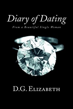 Diary of Dating - Elizabeth, D. G.