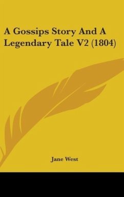 A Gossips Story And A Legendary Tale V2 (1804) - West, Jane