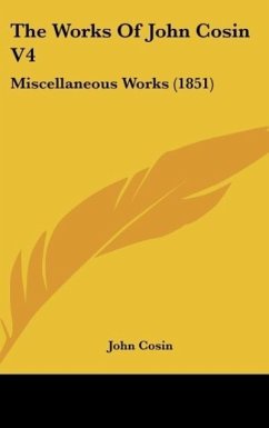 The Works Of John Cosin V4 - Cosin, John