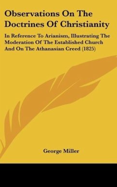 Observations On The Doctrines Of Christianity - Miller, George