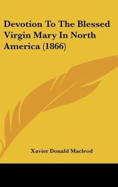 Devotion To The Blessed Virgin Mary In North America (1866)