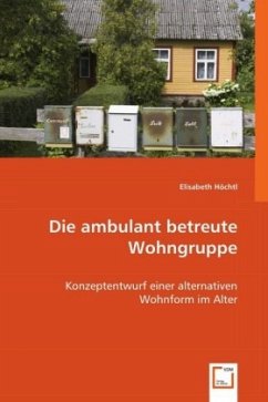 Die ambulant betreute Wohngruppe - Höchtl, Elisabeth