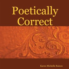 Poetically Correct - Raines, Karen Michelle