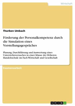 Förderung der Personalkompetenz durch die Simulation eines Vorstellungsgespräches - Umbach, Thorben