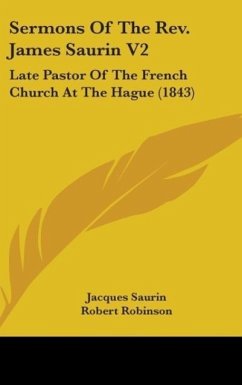 Sermons Of The Rev. James Saurin V2 - Saurin, Jacques