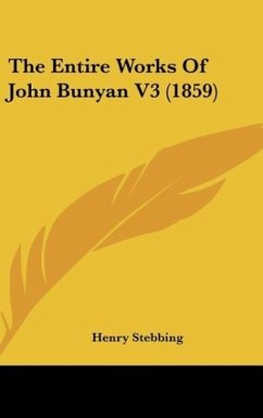 The Entire Works Of John Bunyan V3 (1859)