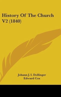 History Of The Church V2 (1840) - Dollinger, Johann J. I.
