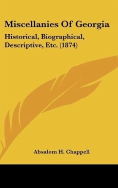 Miscellanies Of Georgia - Chappell, Absalom H.
