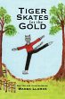 Tiger Skates for the Gold - Bild 1